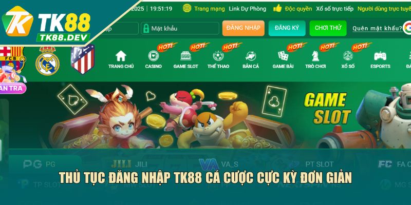 Thủ tục đăng nhập TK88 cá cược cực kỳ đơn giản