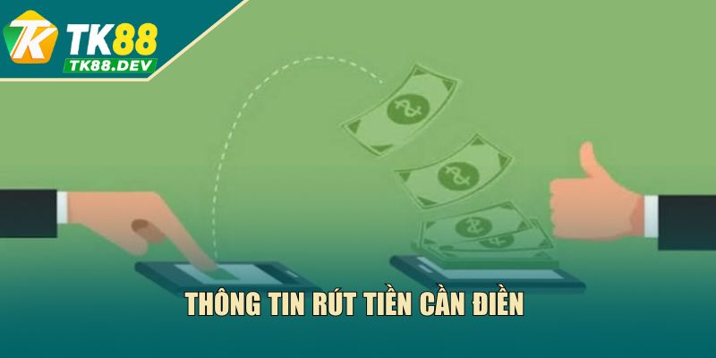 Bảng thông tin rút tiền hội viên cần điền