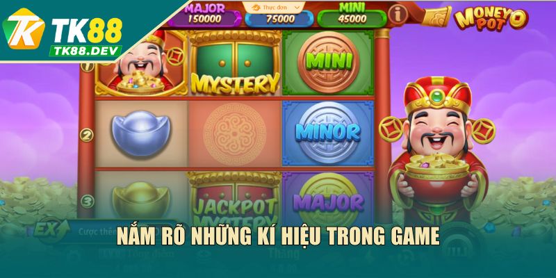 Nắm rõ những kí hiệu trong game